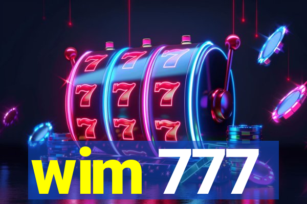 wim 777